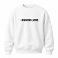 "The Lekker Lyfie" Crew Neck Sweater